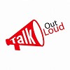 Talk Out Loud